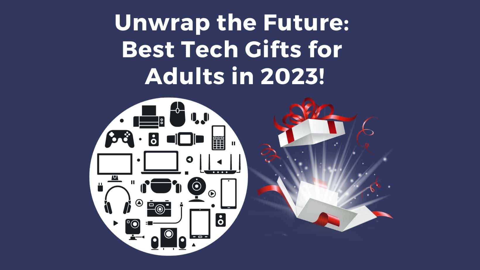 The best tech gifts and gadgets of 2023